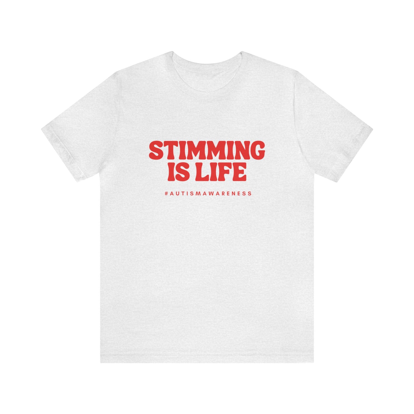 Stimming is Life Classic Tee