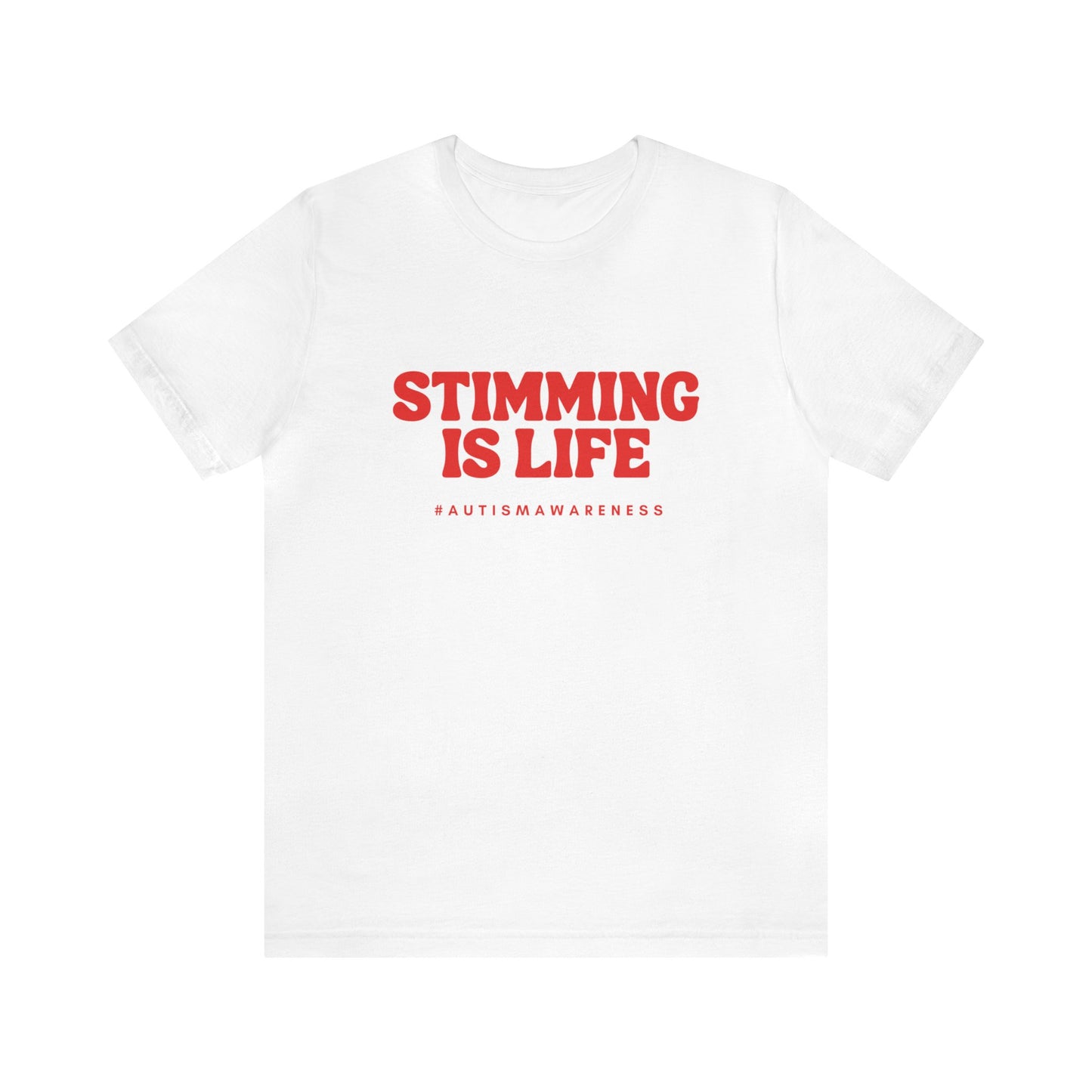 Stimming is Life Classic Tee